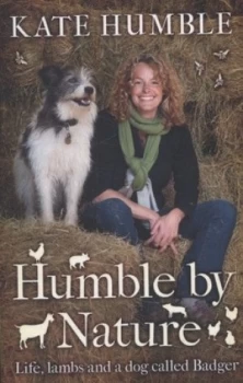 Image of Humble by Nature by Kate Humble Paperback