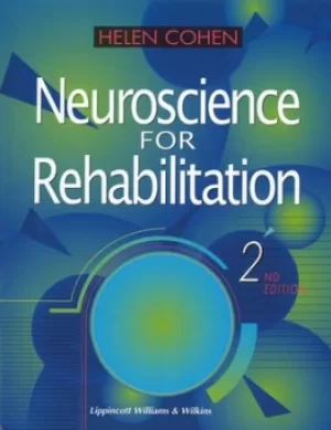 Image of Neuroscience for rehabilitation by Helen Cohen