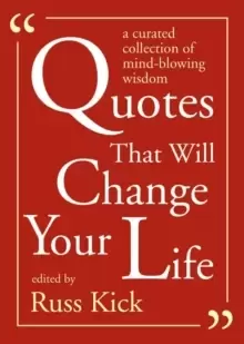 Image of Quotes That Will Change Your Life : A Curated Collection of Mind-Blowing Wisdom