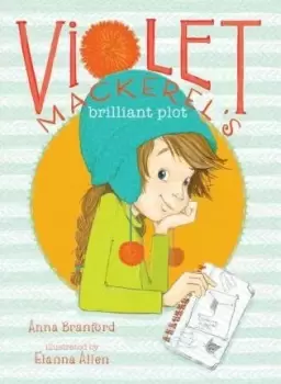 Image of Violet Mackerel's Brilliant Plot by Anna Branford