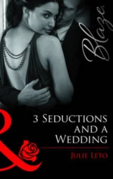 Image of 3 Seductions and a Wedding by Julie Leto Paperback