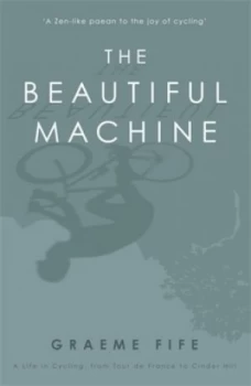 Image of The Beautiful Machine by Graeme Fife Book
