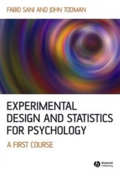 Image of Experimental Design and Statistics for Psychology by Fabio Sani Book