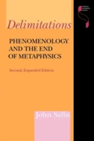Image of delimitations second expanded edition phenomenology and the end of metaphys