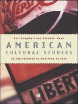 Image of American Cultural Studies by Neil C. Campbell Paperback