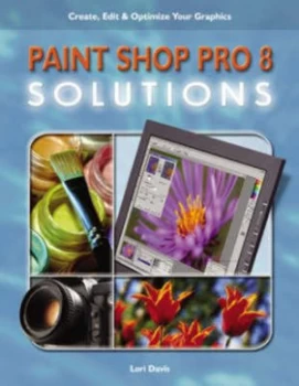Image of Paint Shop Pro 8 Soultions. by Lori J Davis Paperback