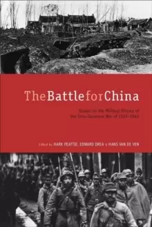 Image of The Battle for China : Essays on the Military History of the Sino-Japanese War of 1937-1945