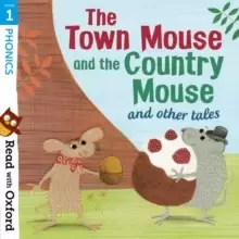 Image of Read with Oxford: Stage 1: Phonics: The Town Mouse and Country Mouse and Other Tales