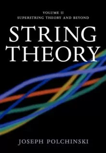 Image of String Theory: Volume 2, Superstring Theory and Beyond