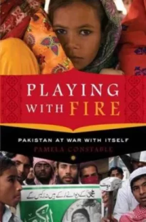 Image of Playing with fire by Pamela Constable