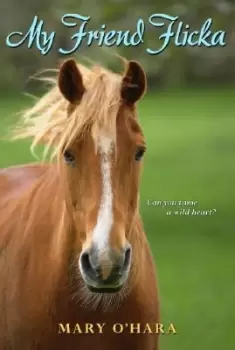 Image of My Friend Flicka by Mary O'Hara