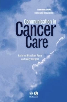 Image of Communication in Cancer Care by Kathryn Nicholson Perry Paperback