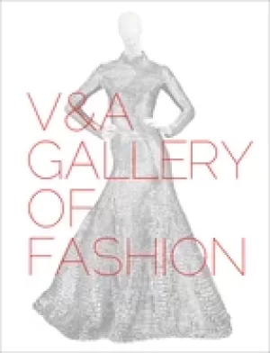 Image of v and a gallery of fashion revised edition