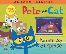 Image of pete the cat parents day surprise