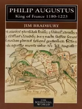 Image of Philip Augustus - Jim Bradbury - Paperback - Used