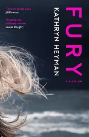 Image of Fury by Kathryn Heyman