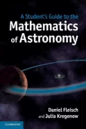 Image of students guide to the mathematics of astronomy