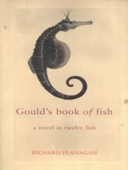 Image of Goulds Book of Fish by Richard Flanagan Hardback