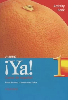Image of Ya Nuevo 1 Activity Book by Carmen Perea-Gohar Book