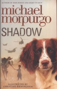 Image of Shadow by Michael Morpurgo Hardback