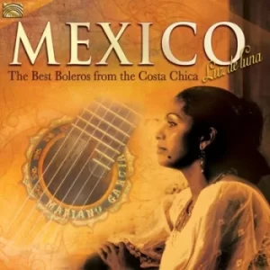 image of Mexico Luz De Luna The Best Boleros from the Costa Chica by Various Artists CD Album