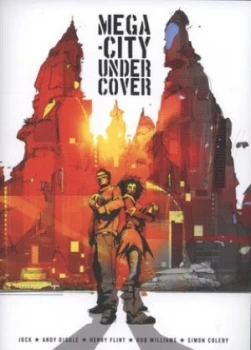 Image of Mega-City Undercover by Andy Diggle and Rob Williams and Jock and Henry Flint and Simon Coleby Paperback