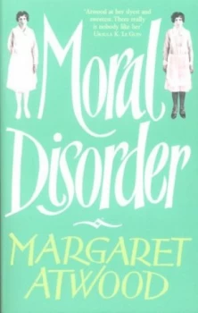 Image of Moral Disorder by Margaret Atwood Paperback