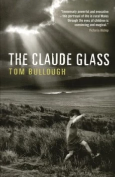 Image of The Claude Glass by Tom Bullough Book