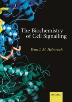 Image of The Biochemistry of Cell Signalling by Ernst Helmreich Paperback