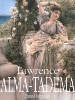 Image of Lawrence Alma-Tadema by Edmund Swinglehurst Hardback