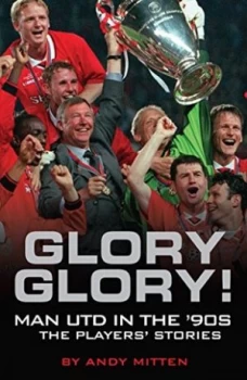 Image of Glory glory by Andy Mitten