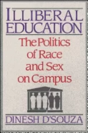 Image of illiberal education the politics of race and sex on campus