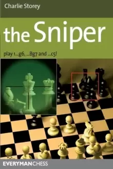 Image of The Sniper : Play 1...G6, ...Bg7 and ...C5!