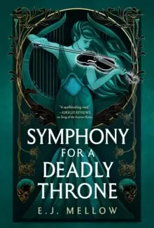 Image of Symphony for a Deadly Throne