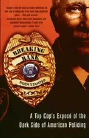 Image of breaking rank a top cops expos of the dark side of american policing