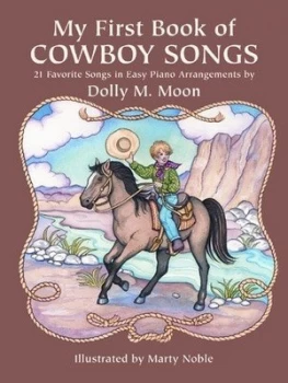 Image of My First Book of Cowboy Songs by Dolly Moon Paperback