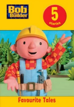 Image of Bob the Builder Favourite Tales. Hardback