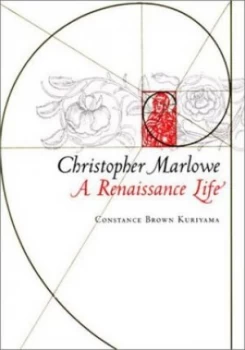 Image of Christopher Marlowe by Constance Brown Kuriyama Book