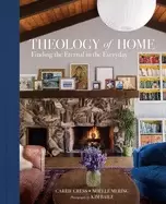 Image of theology of home finding the eternal in the everyday