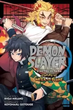 Image of Demon Slayer: Kimetsu no Yaiba--Stories of Water and by Ryoji Hirano