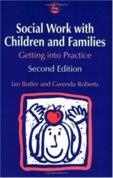 Image of Social Work with Children and Families by Ian Butler and Gwenda Roberts Paperback