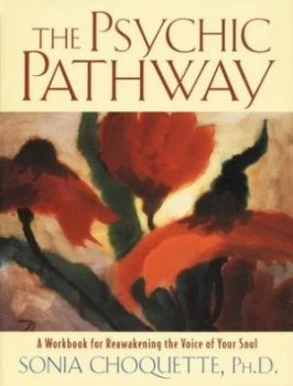 Image of The Psychic Pathway by Sonia Choquette Paperback
