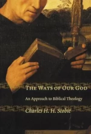 Image of The ways of our God by Charlie Scobie