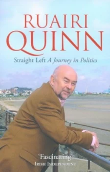 Image of Straight Left by Ruairi Quinn Paperback