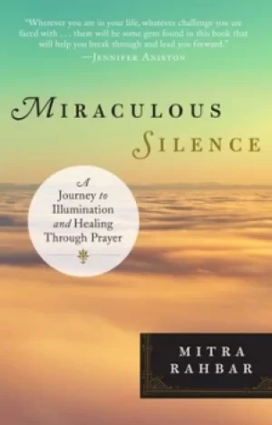 Image of Miraculous silence by Mitra Rahbar