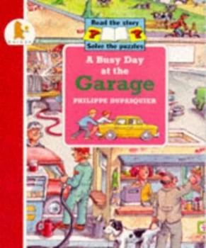 Image of A Busy Day at the Garage by Philippe Dupasquier Paperback