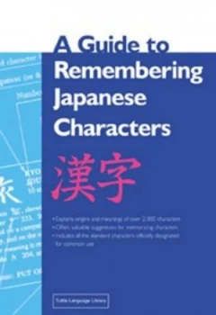 Image of A Guide to Remembering Japanese Characters by Kenneth G Henshall Hardback