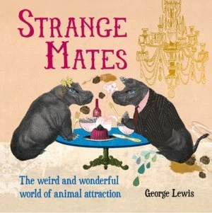 Image of Strange Mates by George Lewis Hardback