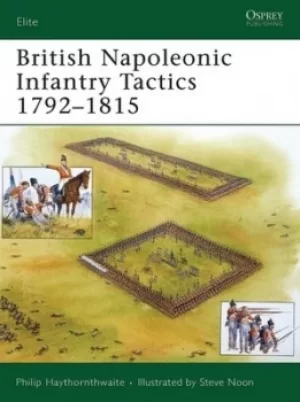 Image of British Napoleonic infantry tactics by Philip Haythornthwaite
