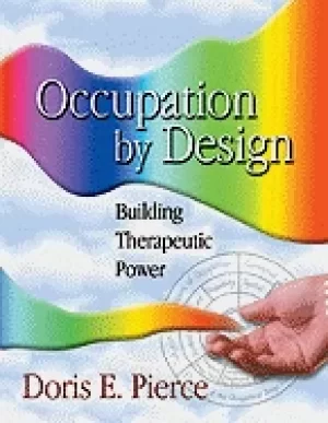 Image of occupation by design building therapeutic power